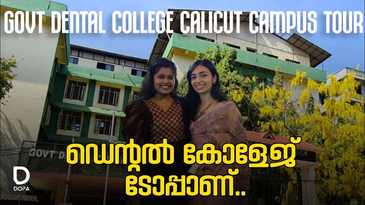 Calicut Dental College campus tour facilities and features. 