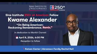 On Being American: Reckoning. Remembrance. Remix.