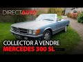 MIEUX RÉNOVER, VENDRE PLUS : la Mercedes 300 SL !