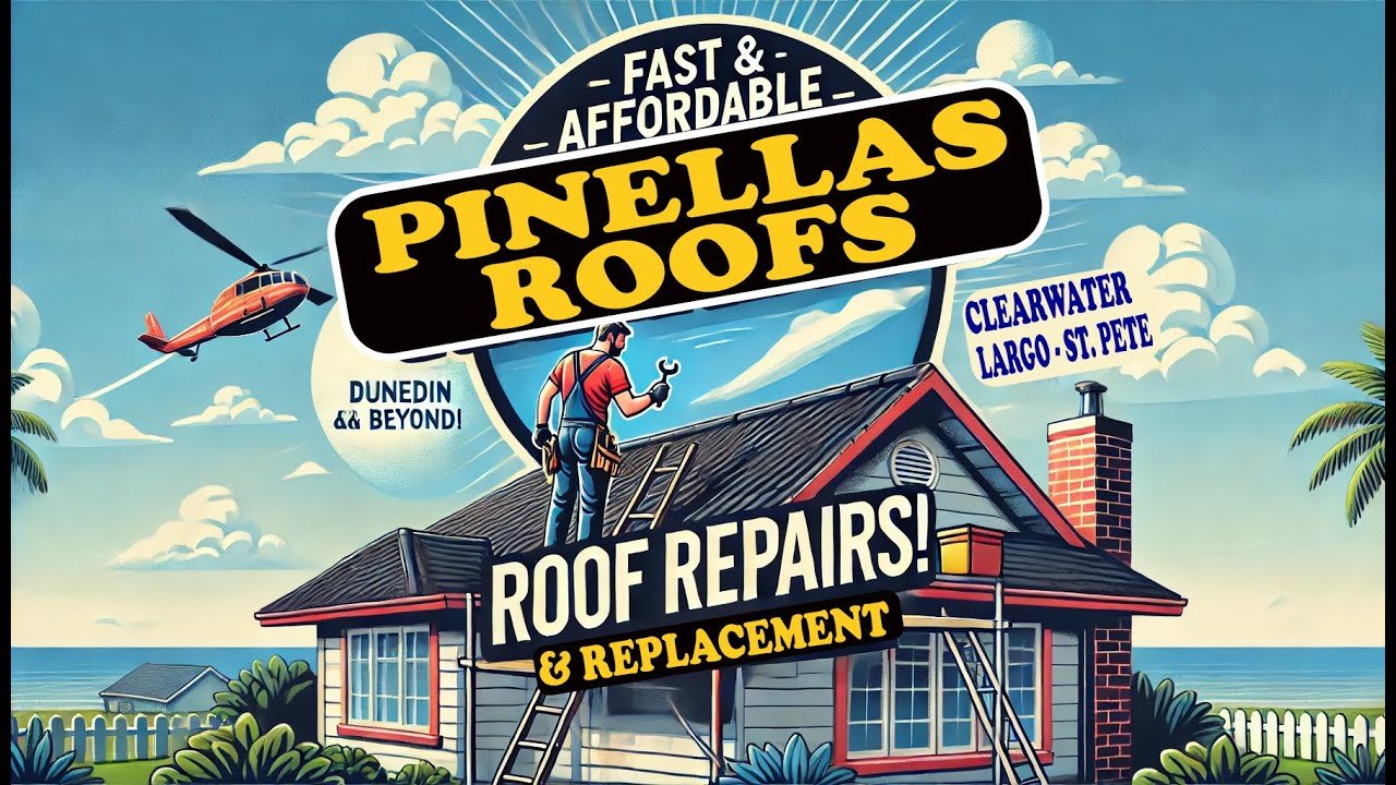 Pinellas Roofs Repair or Replacement Dunedin, Clearwater, Largo, St. Petersburg 727-201-0404