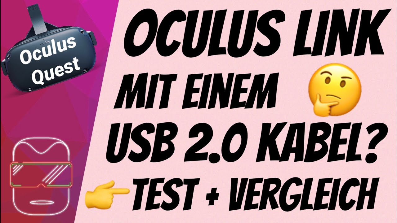 Oculus Link [deutsch] Test: Link mit USB 2.0? | Oculus Link Kabel | Steam VR Oculus Quest Update 17