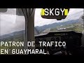 Patron de Trafico Aéreo en el Aeropuerto de Guaymaral (SKGY)