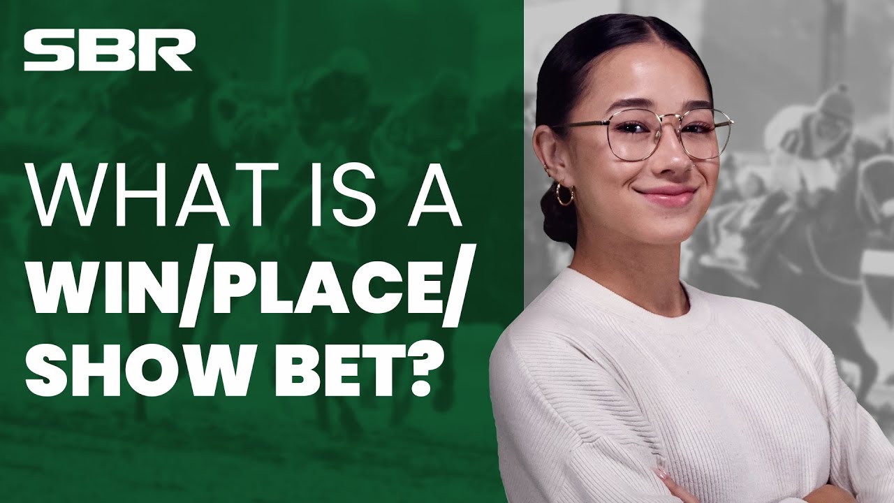 What is a Win/Place/Show Bet? Horse Racing Bets - YouTube