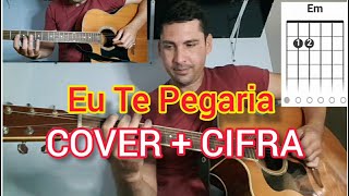 Vídeo de Eu Te Pegaria