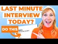 Rushed interview prep  how to prepare for a job interview at the last minute