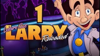 Let's Play Leisure Suit Larry: Reloaded (Blind) - Part 1: Looking for Love