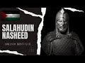 قدر الرجال احمد عيسى Salahudin Nasheed English Subtitles No Music 