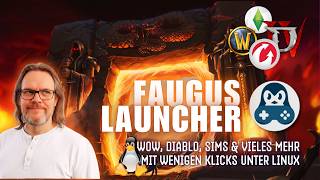 Faugus: Der beste Launcher für WoW, World of Tanks und Die Sims? (Cachy OS)