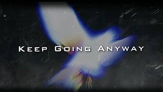 Zach Diamond - Keep Going Anyway (Lyric Video)