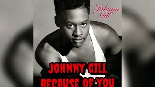 Johnny Gillbecause Of You best of oldhitz
