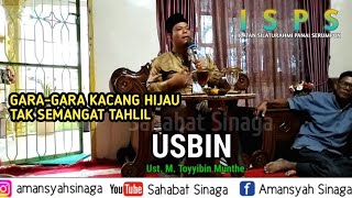 Viral ustadz Toyyibin ceramah lucu, Gara-gara kacau hijau tak semangat bertahlil. ISPS Sigambal