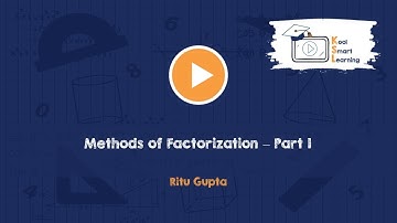 Methods of Factorization Part1