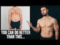How To Get a Lean Physique in 6 Months (Step By Step Plan)
