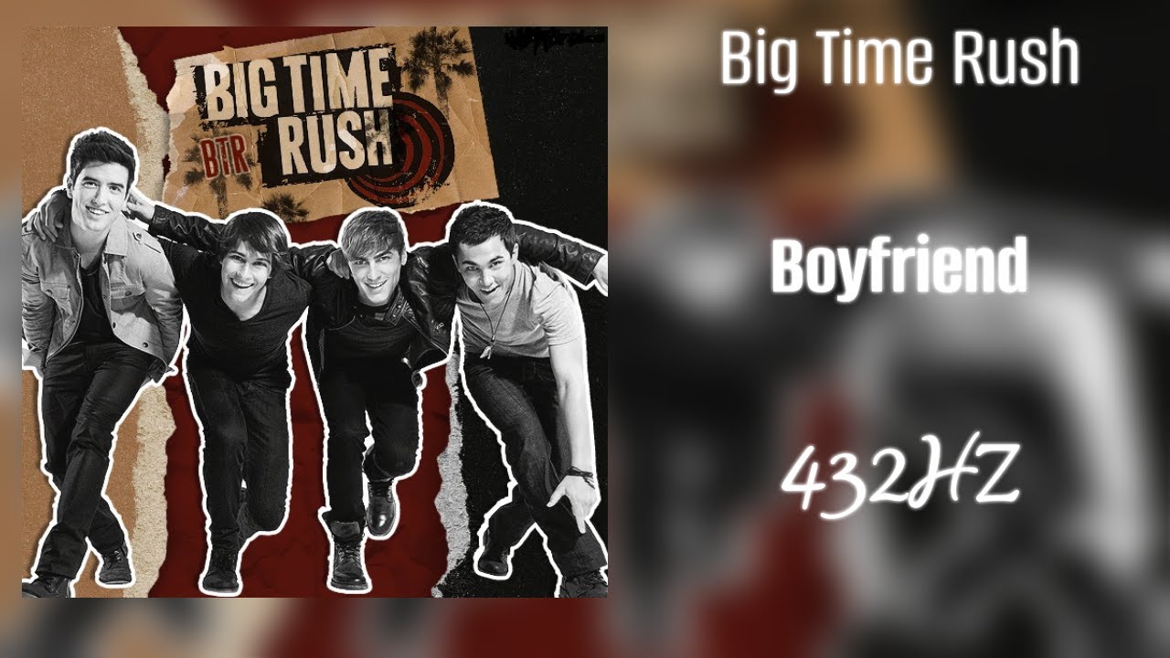 Big Time Rush - Boyfriend (feat. Snoop Dogg) [432Hz] - YouTube
