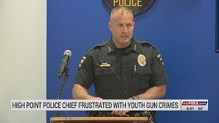 High Point police chief frustrated with teen violence, justice system