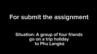 Holiday trip on Phu Langka! (For assignment 2)