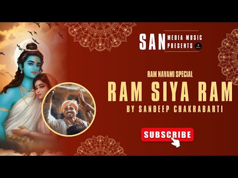 Ram Siya Ram By Sandeep Chakrabarti  San Media Music  trending  youtube  viral  music  song  ram