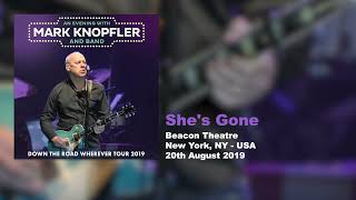 Mark Knopfler - Shes Gone (Live, Down The Road Wherever Tour 2019)