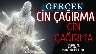 Ci̇n Çağırma Ri̇tüeli̇ Ci̇n Nasıl Çağrılır Uygulamalı Anlatım