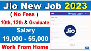 Jio recruitment 2023 apply online | Work from home | Jio company job vacancy 2023 | Latest jobs 2023