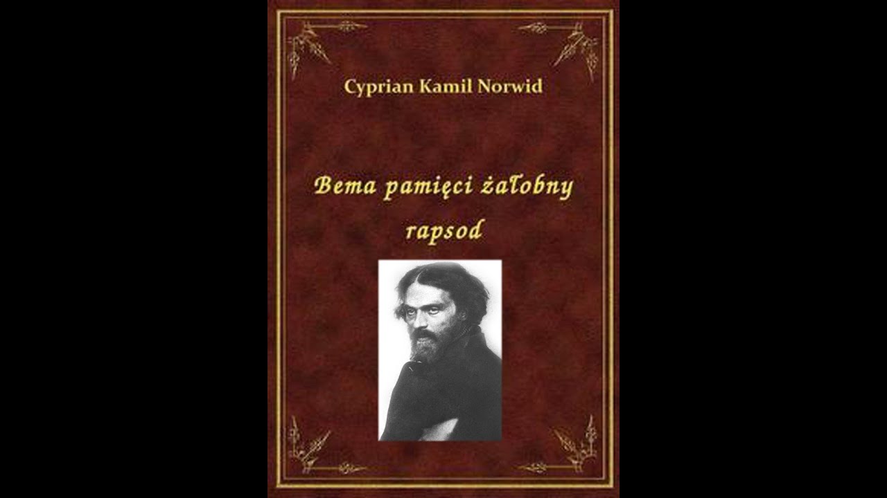 BŁAŻOWA CZYTA - BEMA PAMIĘCI ŻAŁOBNY RAPSOD C.K. Norwid - YouTube