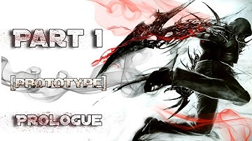 Prototype 1 | Full Gameplay | Walkthrough | Part 1 | XBOX360 / PS3 /PC | Prologue {HD} in 2021