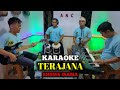 TERAJANA KARAOKE RHOMA IRAMA NADA COWOK