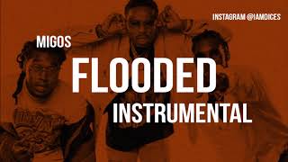 Migos &quot;Flooded&quot; Instrumental Remake Prod. by Dices *FREE DL*