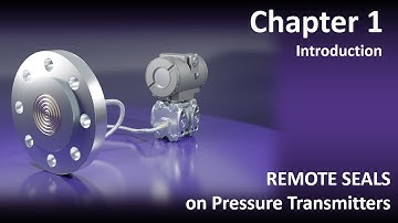 CH1 Introduction to Remote Seals for Pressure Transmitters