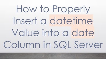 How to Properly Insert a datetime Value into a date Column in SQL Server