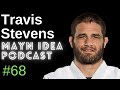 Travis stevens judo peak athleticism vs performance and winning  the mayn idea podcast 68