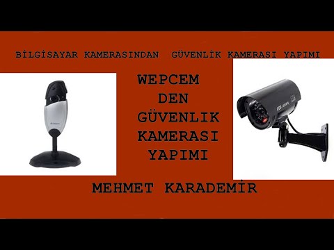 WEPCAM İ  GÜVENLİK KAMERASI OLARAK KULLANMA/USING WEBCAM AS A SECURITY CAMERA.