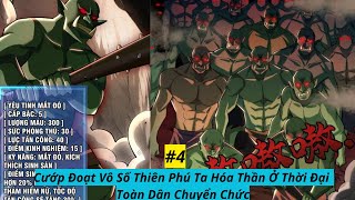 REVIEW: Cướp Đoạt Vô Số Thiên Phú Ta Hóa Thần Ở Thời Đại Toàn Dân Chuyển Chức - Chap 4