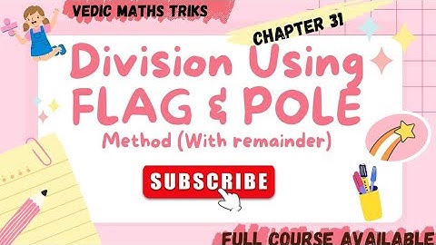 DIVISION USING FLAG POLE METHOD(WITH REMAINDER) @guneeitkaurr  |VEDIC MATHS| FULL COURSE[FREE]