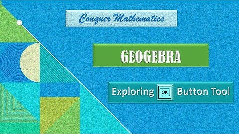 GeoGebra -15-How to Create Button