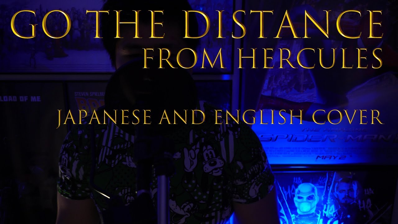 ディズニー ヘラクレス ゴーザディスタンス 日本語 英語 カバー Go The Distance From Disney Hercules English And Japanese Cover Youtube