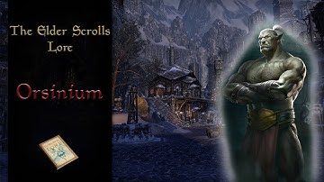 The History of Orsinium, Homeland of the Orcs - The Elder Scrolls Lore