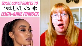 Vocal Coach Reacts Leigh-Anne Pinnock Best LIVE Vocals (Little Mix)