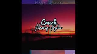 Haziq Kyle - Crush (lyrics)