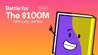 BFT$100M Intro (Official)