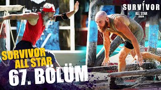 Survivor All Star 2024 67. Bölüm @SurvivorTurkiye