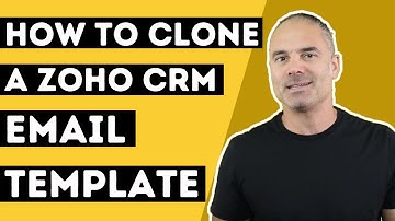 QA Sessions / How To Clone A Zoho CRM Email Template