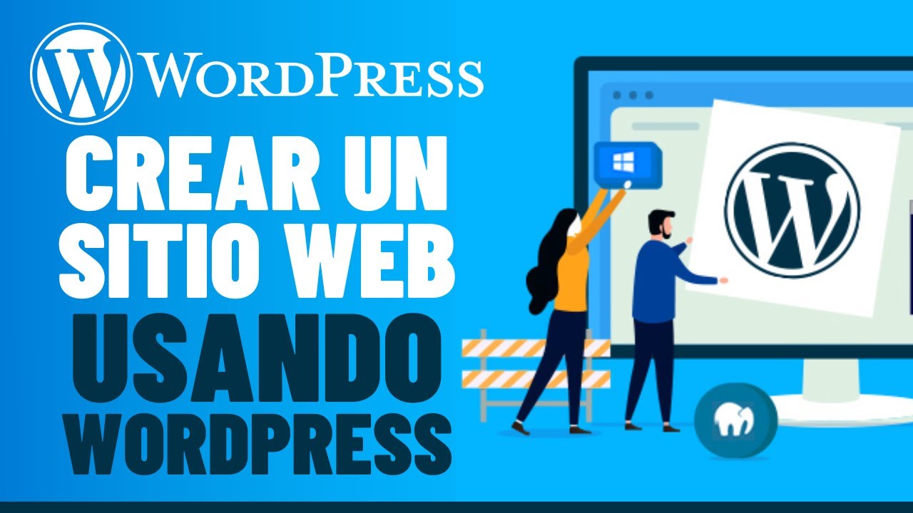 Cómo crear un sitio web usando Wordpress (Tutorial para principiantes ...