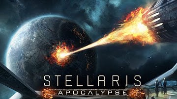 Stellaris - Apocalypse - Episode 4