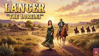 Western Film 2026 | Lancer — The Lorelei | The Wildest Western Films #1080p