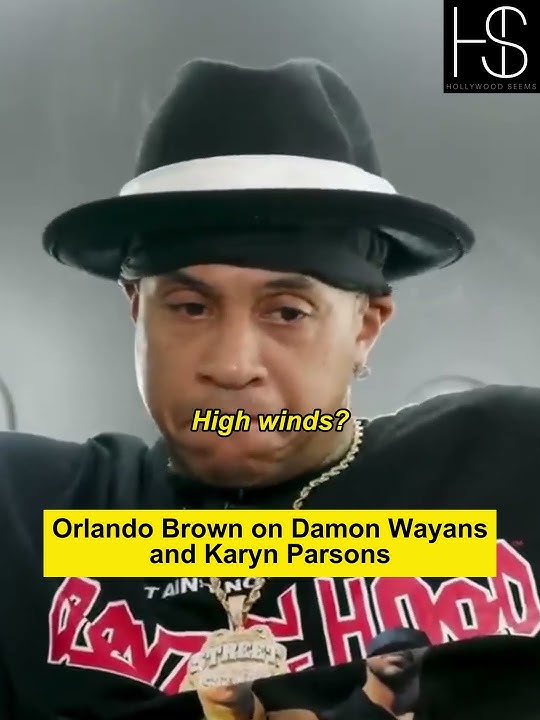 Orlando Brown on Damon Wayans and Karyn Parsons
