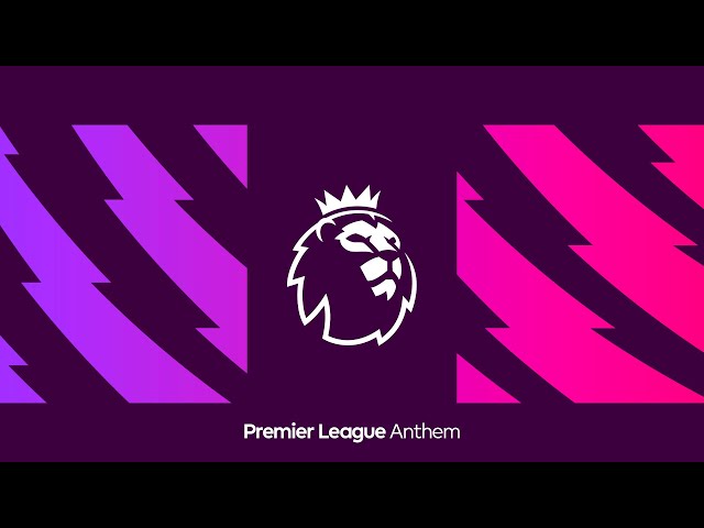 The Official Premier League Anthem (Official Audio) class=