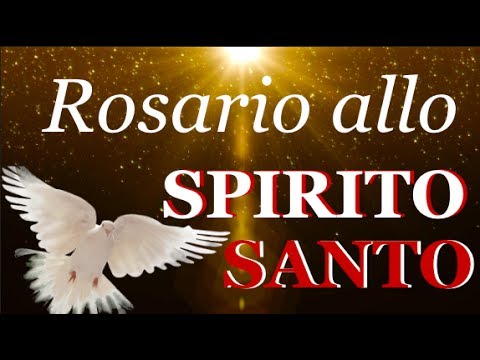 Rosario Allo Spirito Santo Youtube