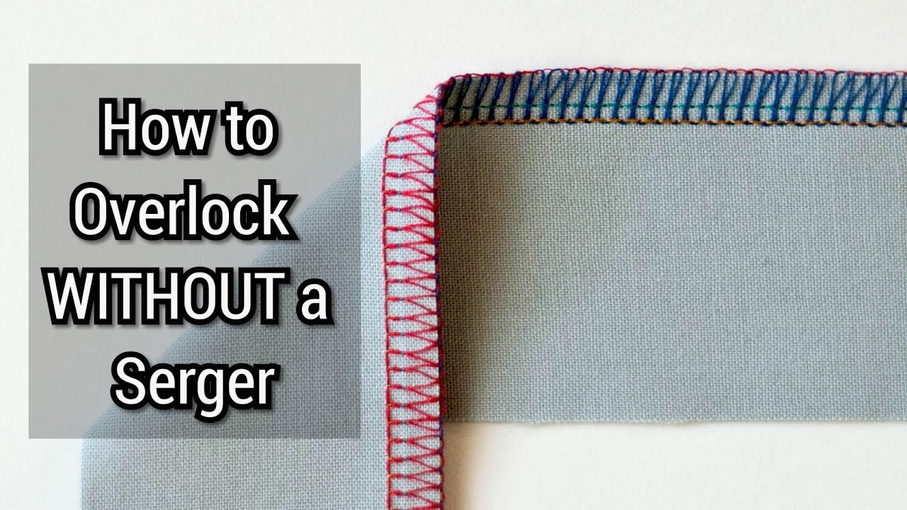 How to finish raw fabric edges without a serger • Learn to sew for  beginners 