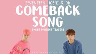 Video thumbnail of "[LYRICS/가사] Soonyoung & Seokmin - Comeback Song"